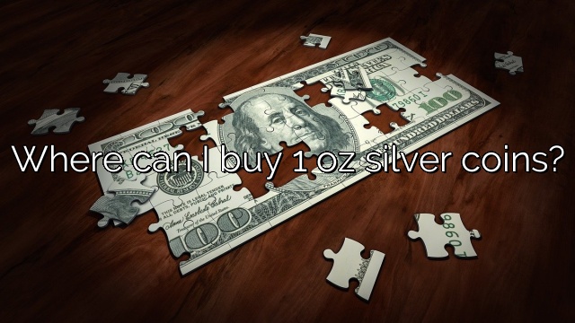 Where can I buy 1 oz silver coins?