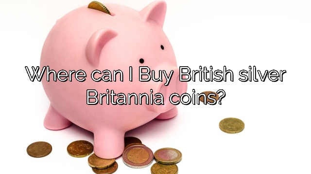Where can I Buy British silver Britannia coins?