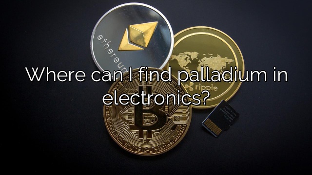 Where can I find palladium in electronics?
