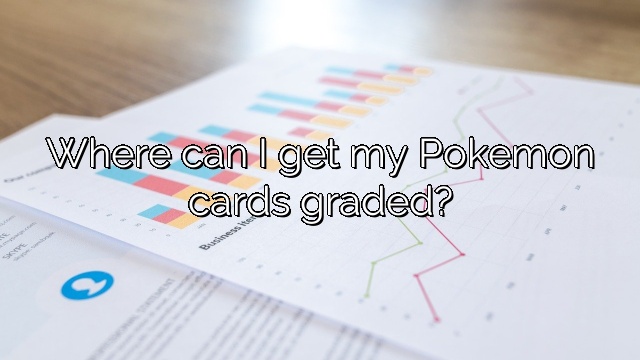 Where can I get my Pokemon cards graded?