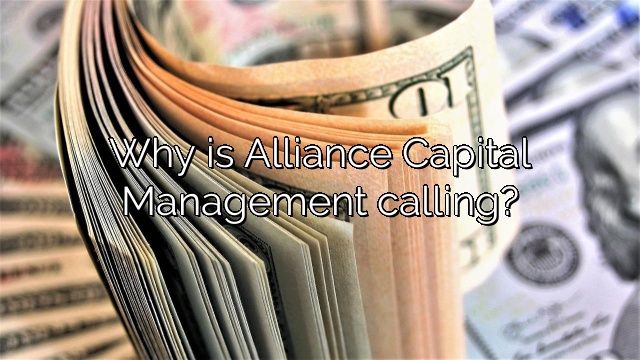 Why is Alliance Capital Management calling?